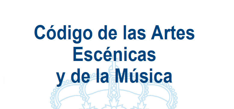 Código de las Artes Escénicas y de la Música