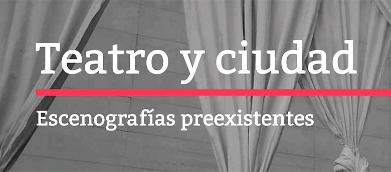 Teatro y Ciudad