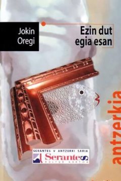 portada ezin dut egia esan jokin oregi editorial artezblai