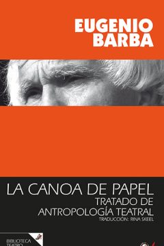 portada la canoa de papel eugenio barba editorial artezblai