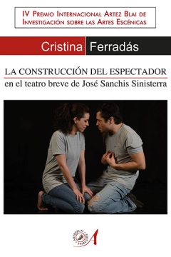 portada la construccion del espectador en el teatro breve cristina ferradas editorial artezblai