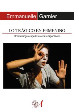 portada lo tragico en femenino emmanuelle granier editorial artezblai