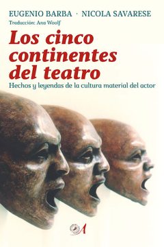 portada continentes del teatro eugenio barba nicola savarese editorial artezblai
