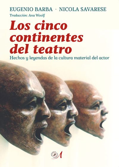 portada continentes del teatro eugenio barba nicola savarese editorial artezblai