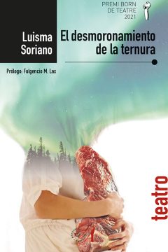 portada el desmoronamiento de la ternura luisma soriano editorial artezblai