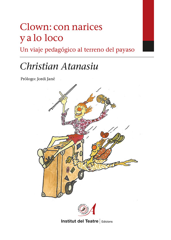 libro clown con narices y a lo loco christian atanasiu editorial artezblai