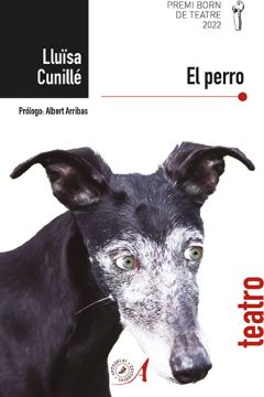 libro el perro lluisa cunille editorial artezblai