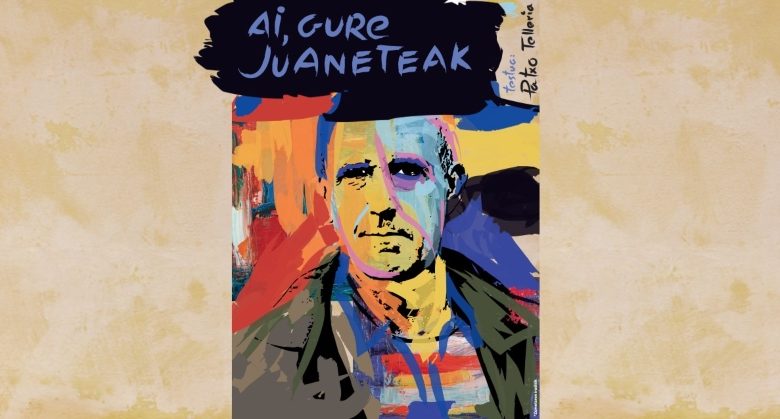 aI GURE JUANETEAK artezblai