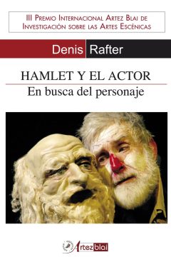 Hamlet y el actor. En busca del personaje